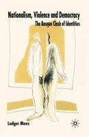 Nationalism, Violence and Democracy: The Basque Clash of Identities 1349508225 Book Cover