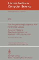 The Programming Language Ada. Reference Manual: American National Standards Institute, Inc. ANSI/ Mil-std-1815a-1983, Approved 17 February 1983 3540123288 Book Cover