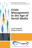 Crisis Management in the Age of Social Media 1606495801 Book Cover