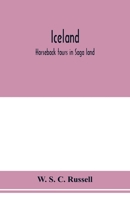 Iceland; horseback tours in Saga land 9353977398 Book Cover