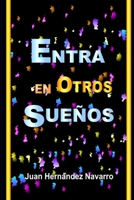Entra en Otros Sue�os 1676738185 Book Cover