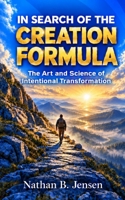 In Search of the Creation Formula 1957255374 Book Cover