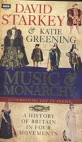 David Starkey's Music and Monarchy 184990586X Book Cover