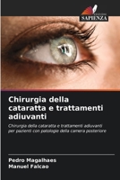 Chirurgia della cataratta e trattamenti adiuvanti (Italian Edition) 6208234859 Book Cover