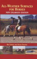 All-weather Surfaces for Horses 0851315984 Book Cover