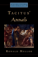 Tacitus' Annals (Oxford Approaches to Classical Literature) 0195151933 Book Cover