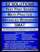 EZ Solutions - Test Prep Series - Math Practice - Advanced Workbook - GMAT (Ez Solutions: Test Prep Series) 1605621587 Book Cover