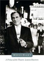 Moss Hart: A Prince of the Theater 0823078906 Book Cover