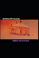 Tiempo de payasos B08JJZ4167 Book Cover