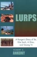 LURPs: A Ranger's Diary of Tet, Khe Sanh, A Shau, and Quang Tri 0761832815 Book Cover