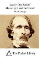 Latter Day Saints' Messenger and Advocate 1512200913 Book Cover