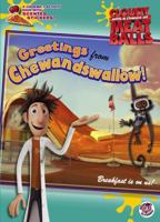 Greetings from Chewandswallow! (Cloudy With a Chance of Meatballs Movie) 1416984968 Book Cover