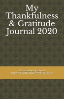 My Thankfulness and Gratitude Journal 2020 1711285005 Book Cover