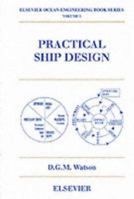 Practical Ship Design (Elsevier Ocean Engineering Series) 0080440541 Book Cover