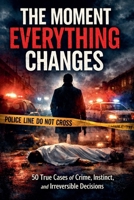 The Moment Everything Changes B0GXMTTMXZ Book Cover