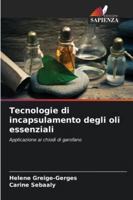 Tecnologie di incapsulamento degli oli essenziali 620934075X Book Cover