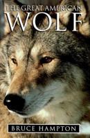 The Great American Wolf 0805037160 Book Cover