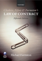 Cheshire, Fifoot and Furmston's Law of Contract 0406049645 Book Cover