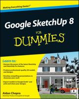 Google SketchUp 8 For Dummies 0470916826 Book Cover