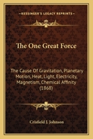 The One Great Force 3743419637 Book Cover