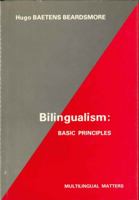 Bilingualism: Basic Principles (Multilingual Matters) 090502804X Book Cover