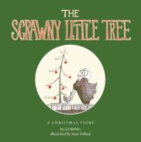 Scrawny Little Tree: A Christmas Story B0006C5AFC Book Cover