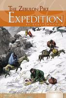 The Zebulon Pike Expedition 1604535180 Book Cover