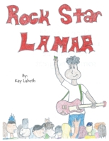 Rock Star Lamar 1667825690 Book Cover