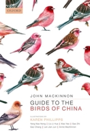 Guide to the Birds of China 0192893661 Book Cover