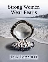Strong Women Wear Pearls B0F6NGGRJ6 Book Cover
