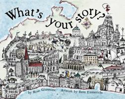 What's Your Story 0980671159 Book Cover