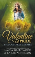 Valentine Pride: The Complete Series (Mountain Shifters Universe) 1393896499 Book Cover