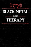 Black Metal is my Therapy Notebook: Black Metal Heart Speaker Music Journal 6 x 9 inch 120 lined pages gift 1661622852 Book Cover