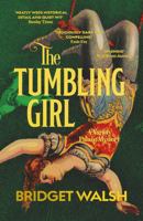 The Tumbling Girl 1913547515 Book Cover