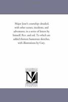 Major Jone's Courtship 1425531911 Book Cover