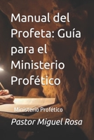 Manual del Profeta: Guía para el Ministerio Profético: Ministerio Profético (Spanish Edition) B0F2GJH1XL Book Cover