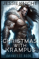 Christmas with Krampus: Christmas Monster Romance B0BQS2CR48 Book Cover