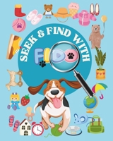 "Seek and Find with Fido": "A Pawsitive Adventure for Young Explorers" B0CKRZHQNZ Book Cover