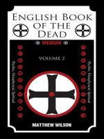 English Book of the Dead: Volume 2 1496985516 Book Cover