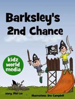 Barksley's 2nd Chance 1364923610 Book Cover