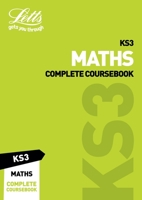 KS3 Maths Complete Coursebook (Letts KS3 Revision Success) 0008316236 Book Cover