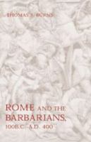 Rome and the Barbarians, 100 B.C.--A.D. 400 (Ancient Society and History) 0801892708 Book Cover