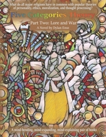 Five Categories Theory Part Two: Lore and War: A Novel B0BQ9FV8CC Book Cover