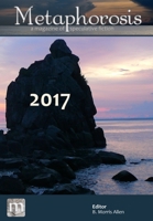 Metaphorosis 2017: The Complete Stories 1640760954 Book Cover