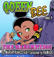 Queen Bee: The Redemption 0692171967 Book Cover