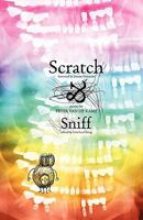 Scratch & Sniff 0982706758 Book Cover