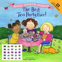 The Best Tea Party Ever! (Jewel Sticker Stories) 0448421615 Book Cover