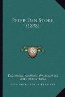 Peter Den Store (1898) 1167723864 Book Cover