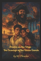 Pirates on the Strip - The Scourge of the Seven Sands B0GN5RT2W2 Book Cover