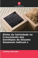 Efeito da Salinidade no Crescimento dos Genótipos do Sésamo Sesamum Indicum L 6204833634 Book Cover